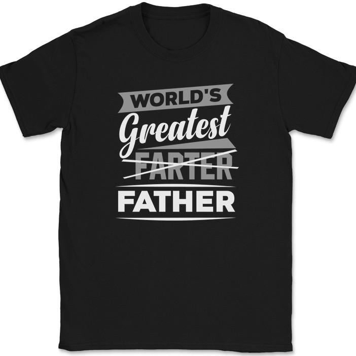 Worlds Greatest Farter Father T-Shirt Funny Fathers Day Holiday Dad Gift Tee
