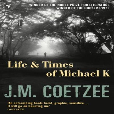 Life and Times of Michael K by J.M. Coetzee Paperback Book 9780099479154