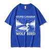 Heated Rivalry 100 Cotton T Shirts Stupid Canadian Wolf Bird Funny Graphic TShirt Men Women Casual Fashion Short Sleeve Tshirt