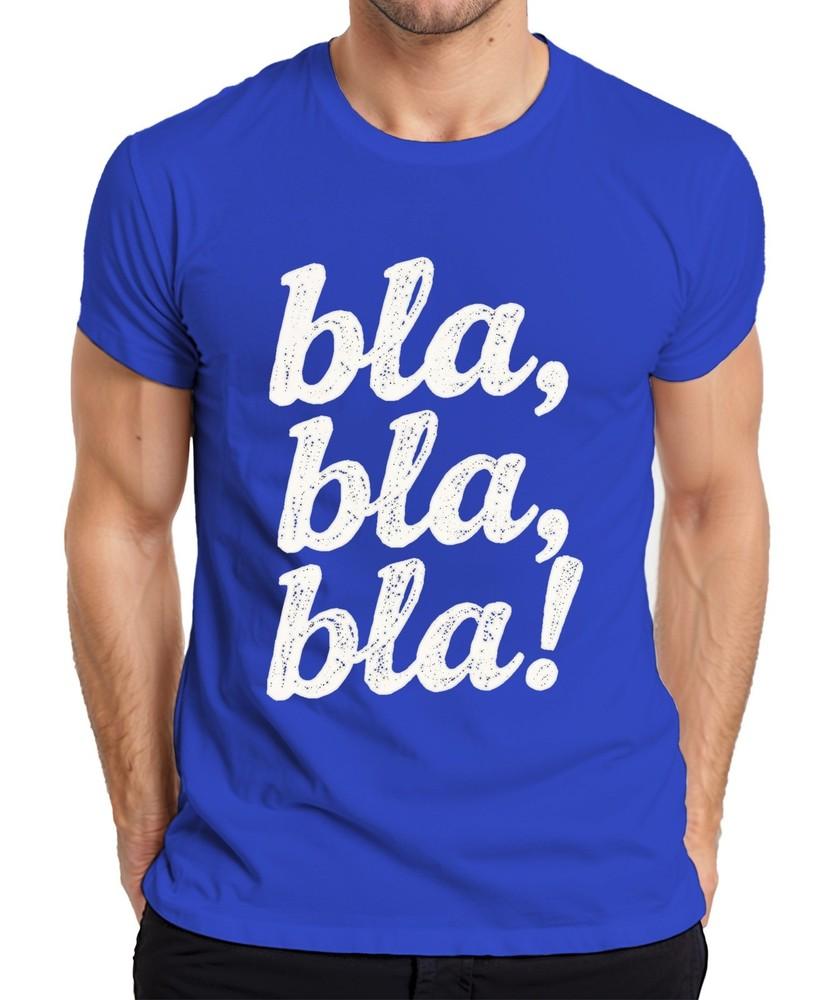 Bla Bla Bla Sarcastic Saying Funny Gift Grunge White Unisexs T Shirt