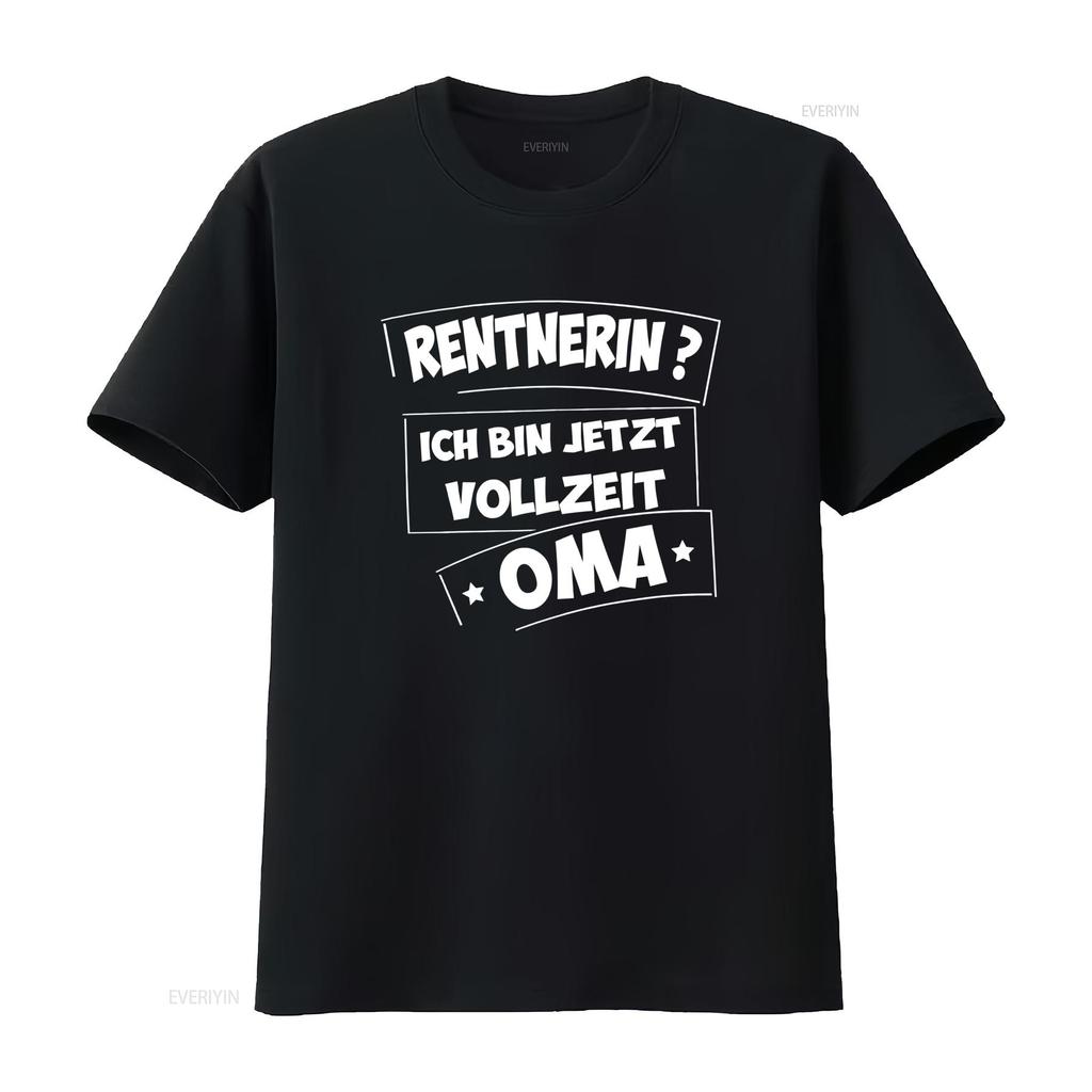 Rentnerin Ich Bin Jetzt Vollzeit Oma Rente Womens T Shirt Stylish and Comfortable vintage Washed Stretched homme