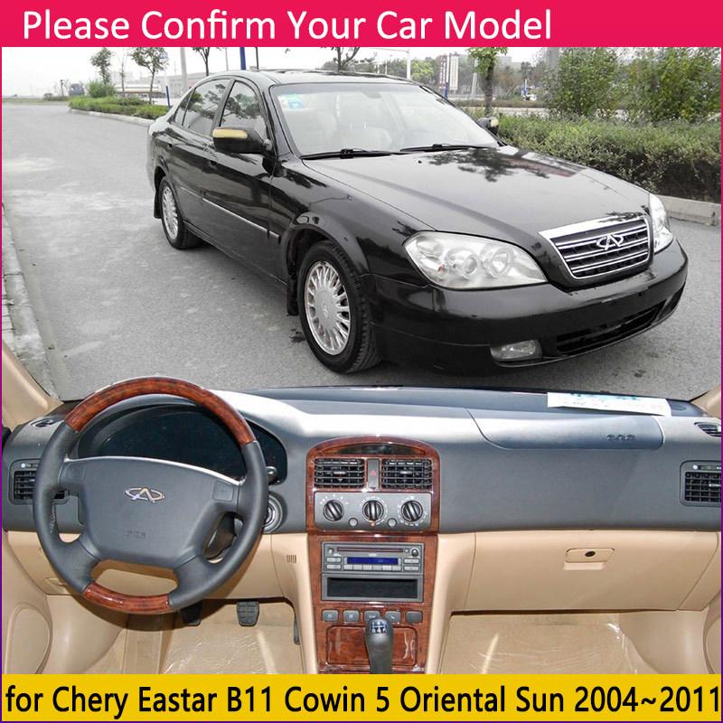 Dashboard Cover Pad for Chery Eastar B11 Cowin 5 Oriental Sun 2004~2011 Anti-Slip Mat Sunshade Carpet Car Sticker Accessories