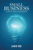 The Small Business : Start-Up and Management Book