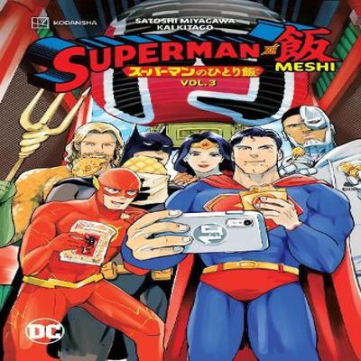Superman Vs. Meshi Vol. 3 by Kai Kitago Paperback Book 9781779526885