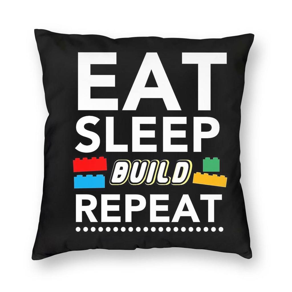 Eat Sleep Build Repeat Blocks Bricks Pillowcase Polyester Linen Velvet Printed Decor Throw Pillow Case Sofa Cushion Cover