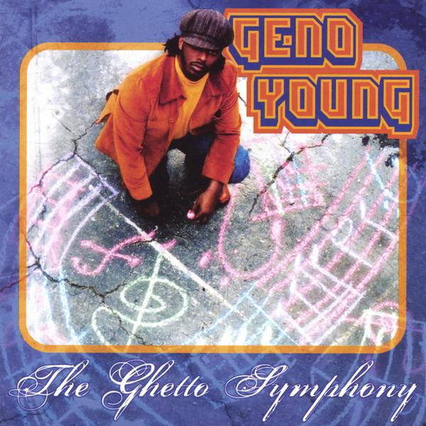 

CD YOUNG, GENO - Ghetto Symphony none Native Records 2004 Non Japan Soul/Funk Used