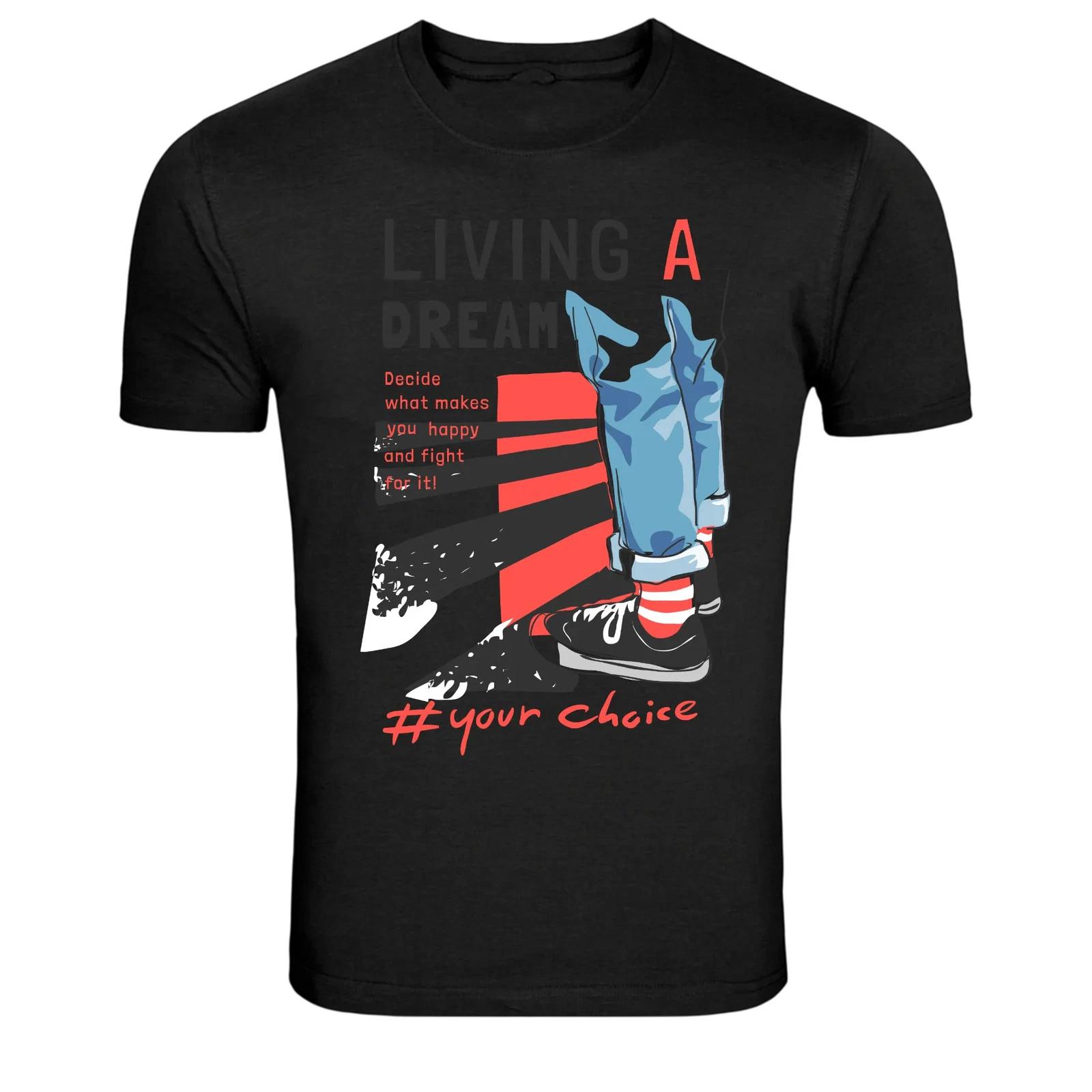 Living A Dream Your Choice Motivational Streetwear Graphic Tee XS
