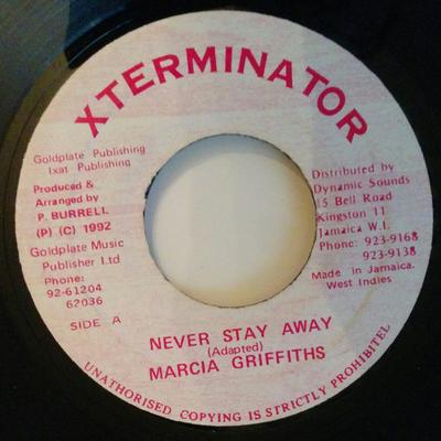 7inch Record MARCIA GRIFFITHS - Never Stay Away None XTerminator 1992 Jamaica Reggae, Ska & Dub Used