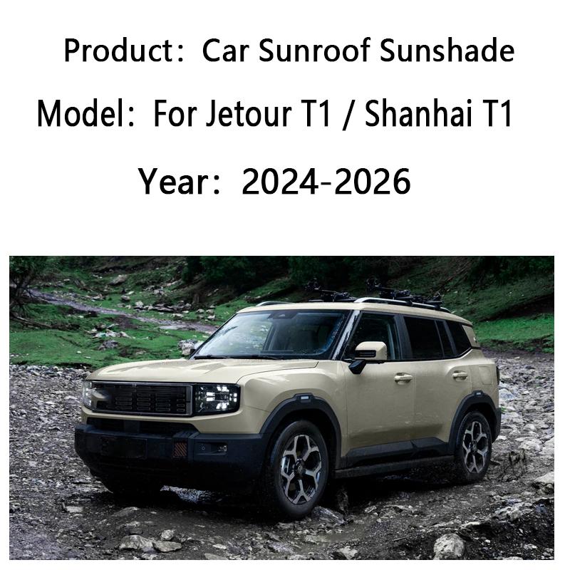 For Jetour T1 Shanhai T1 2024~2026 Skylight Sunshade Sunroof Electrostatic Adsorption Visors Anti UV Sun Protection Accessories