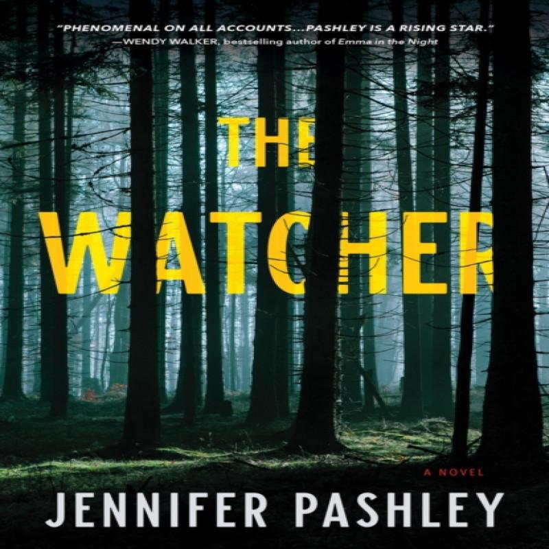 The Watcher by Jennifer Pashley Hardback Book 9781643854427