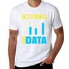 Data Analytics Data Engineering I Back It Up With Data Tshirt Stylish Print Short Sleeve Tee