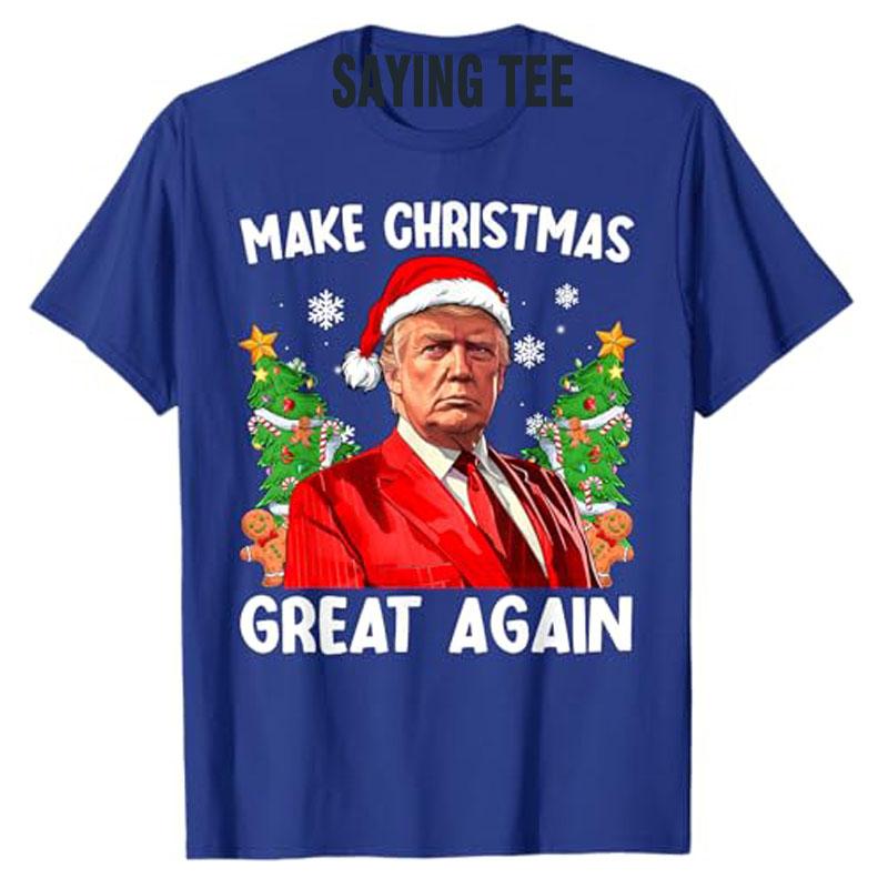 Cotton Tops Make Christmas Great Again Funny Santa Men Xmas T-Shirt Novelty Gift Humorous Ugly Christmas Sweater Saying Tee Y2k Top