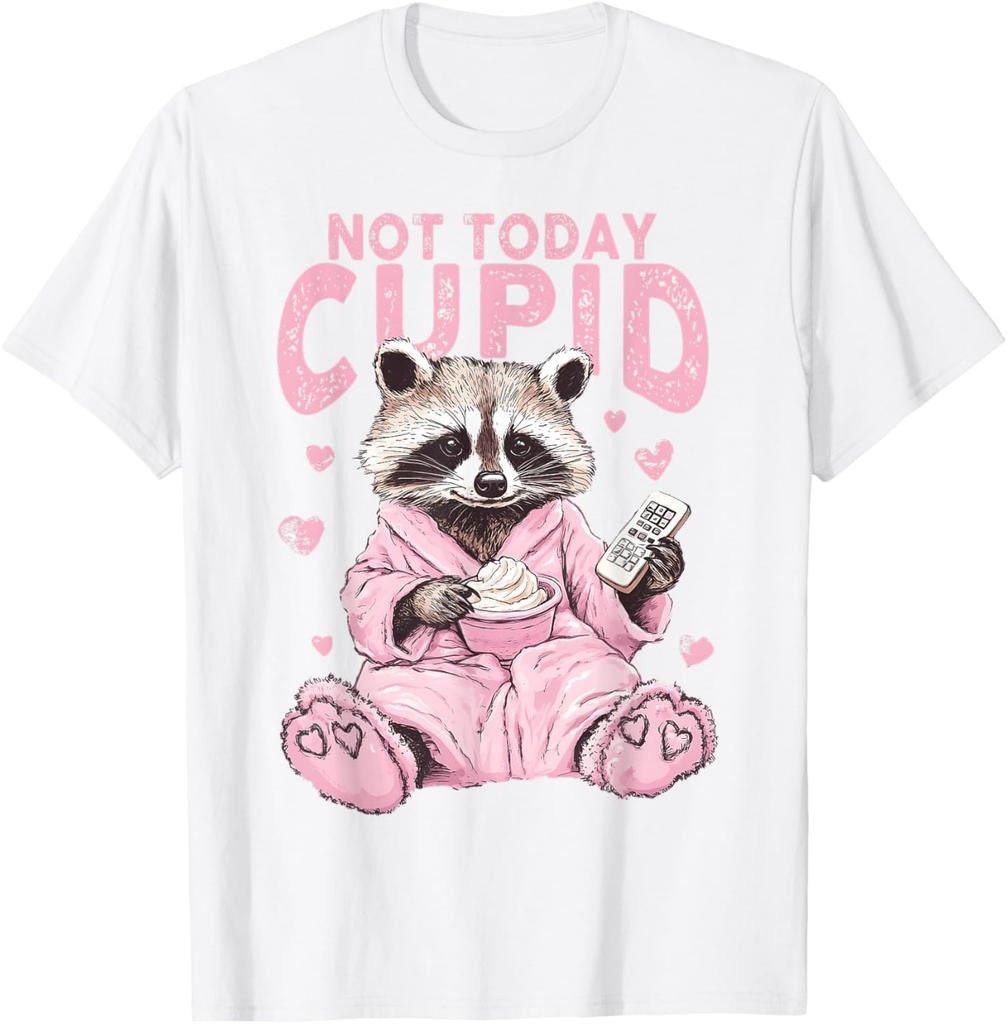 Not Today Cupid Pink Raccoon Funny Anti Valentine's Day Graphic T-Shirt Casual Tee Tops