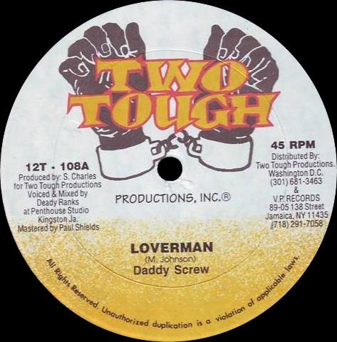 

12inch Record DADDY SCREW Loverman 12T108 Two Tough Produ US Reggae Ska Dub Used