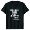 Intelligence Is The Ability To Adapt To Change Men T Shirt Sarcastic T Shirt Funny T Shirt  Tees Summer Men Brand Teeshirt