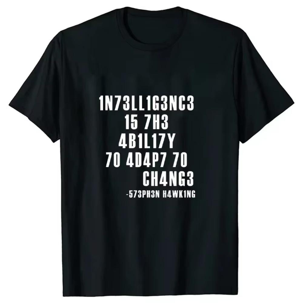 Intelligence Is The Ability To Adapt To Change Men T Shirt Sarcastic T Shirt Funny T Shirt  Tees Summer Men Brand Teeshirt