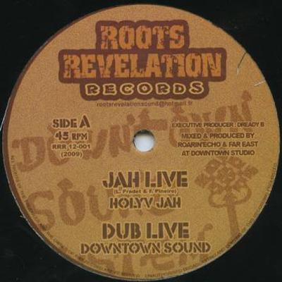 12inch Record HOLYV JAH; DOWNTOWN SOUND / DOCTOR  - Jah Live; Dub Live / Right Dub RRR12001 Roots Revelatio 2009 France Reggae, Ska & Dub Used