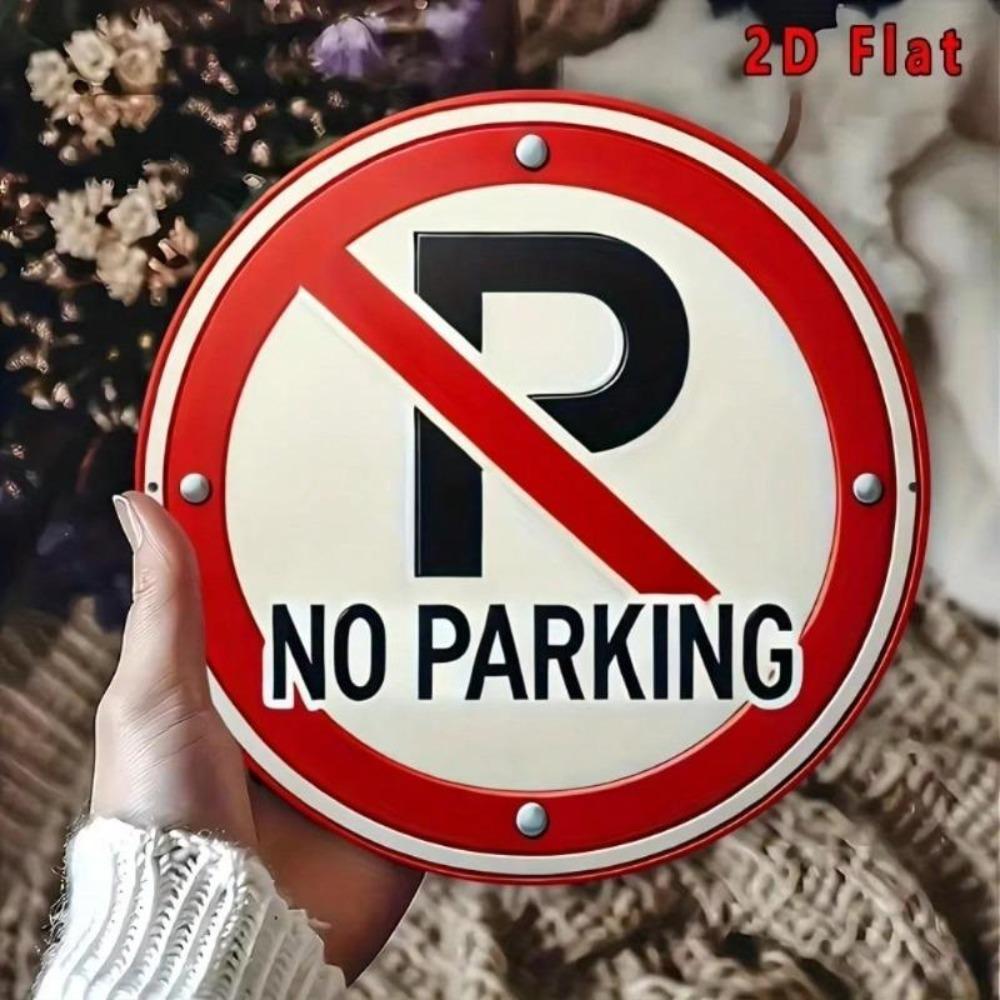 Metal No Parking Sign 2D Flat Round Art Cafe Garage Home Decor Aluminum Wall Plaque