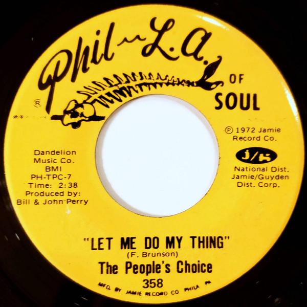 7inch Record PEOPLES CHOICE  Let Me Do My Thing  On A Cloudy Da 358 Phil L.A. Of So 1972 US SoulFunk Used