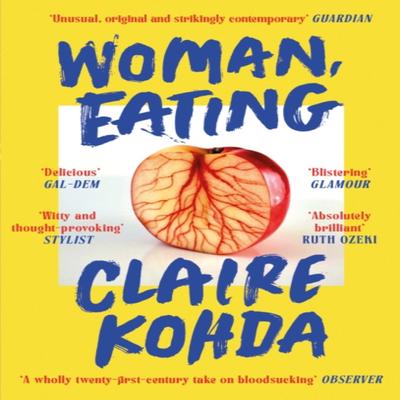 Woman Eating by Claire Kohda Paperback Book 9780349015637