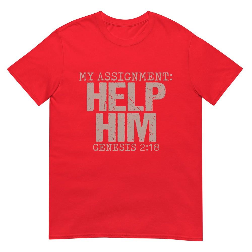 My Assignunisext Help Him Genesis 218 Christian Faith Tshirt S
