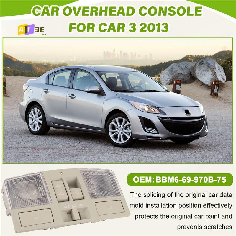 A03E-Car Overhead Console Assembly Roof Reading Lights With Sunroof Switch BBM6-69-970B-75 For Mazda 3 2010-2013