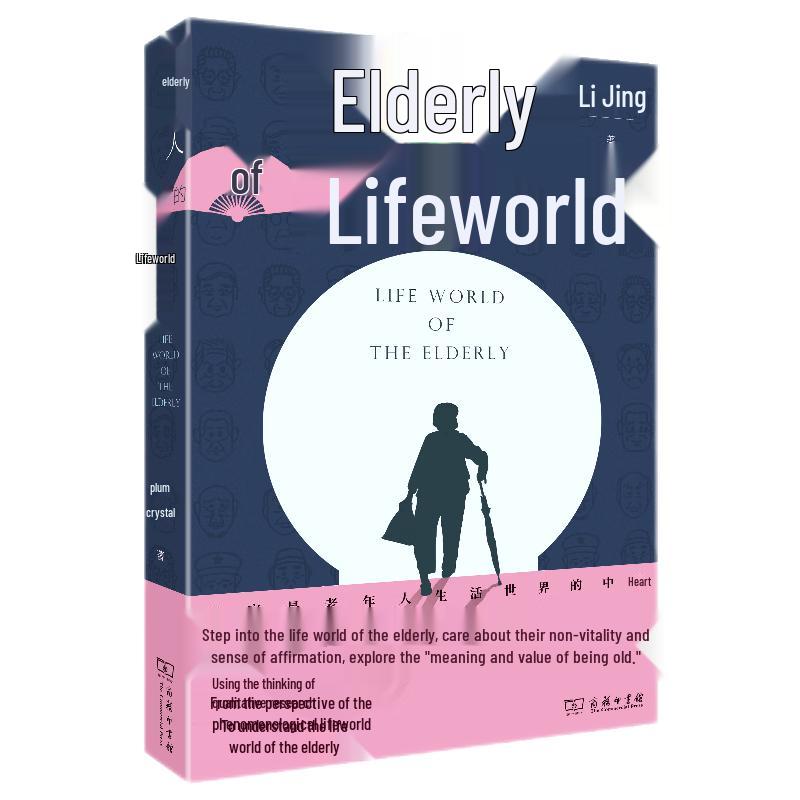 Life World of the Elderly