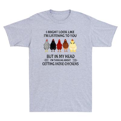 Chickens I Might Look Like I'm Listening To You But In My Head Retro Men T-Shirt Unisex T-Shirt