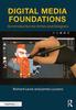 The Digital Media Foundations : An Introduction for Artists and Designers Book