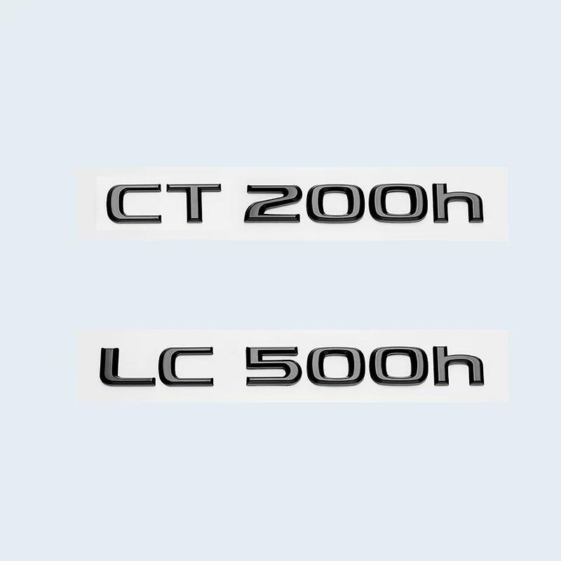 ABS Letters Chrome Glossy Black Emblem Sticker For Lexus CT LC CT200h LC500 LC500h HYBRID Car Trunk Logo Accessories