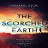 The Scorched Earth by Rachael Blok Hardback Book 9781788548038