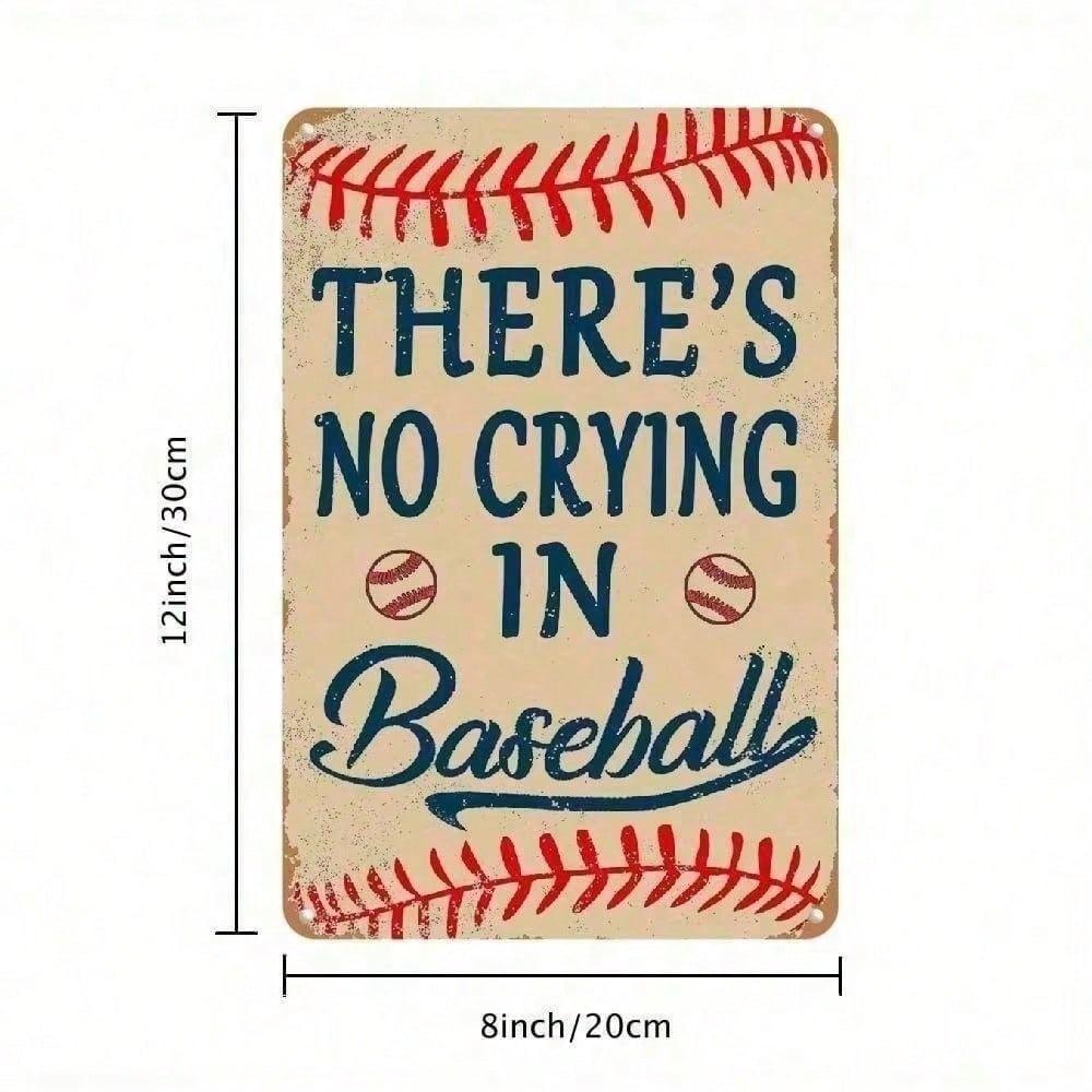 Rustic Vintage Tin Sign No Crying in Baseball Retro Metal Wall Art Decor for Man Cave