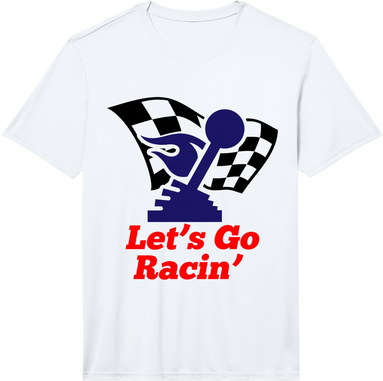 Let s Go Racing Automotive Funny Car Race Lover Gift Performance Unisex T-Shirt M