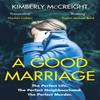A Good Marriage by Kimberly McCreight Paperback Book 9781787466524