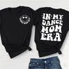 In My Dance Mom Era T Shirt Women Cotton Dancing Coach Tshirt Casual Oneck Short Sleeve Tee Shirt Aesthetic Clothing Streetwear