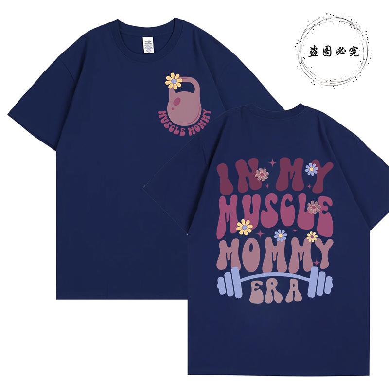 In My Muscle Mommy Era Womens Tshirts Funny Gifts for Gym Lovers Weightlifting Tees Muscle Mommy Graphic Tops Female Clothing S