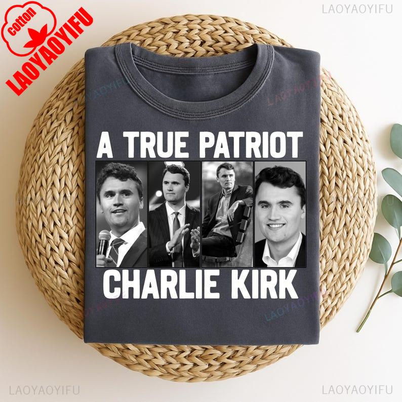 Charlie Kirk Shirt Assassination Tribute True Patriot Conservative Gift Pray Support Memorial Political Tee New Style Unisex Top