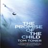 The Promise of the Child by Tom Toner Paperback Book 9781473211377