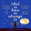 So ist es immer by Laurie Frankel Taschenbuch 9781472241610