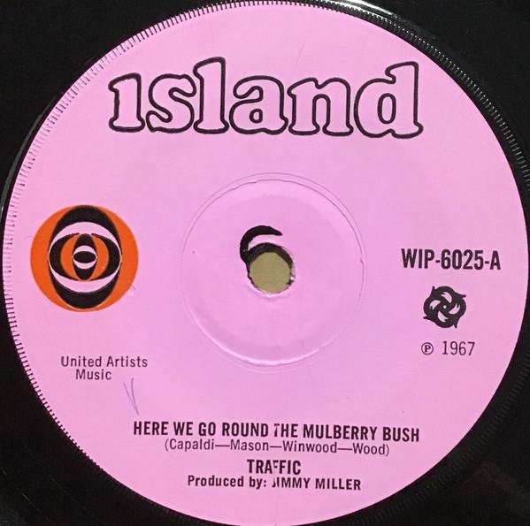 

7inch Record TRAFFIC Here We Go Round The Mulberry Bush WIP6025A 1967 UK Rock Used