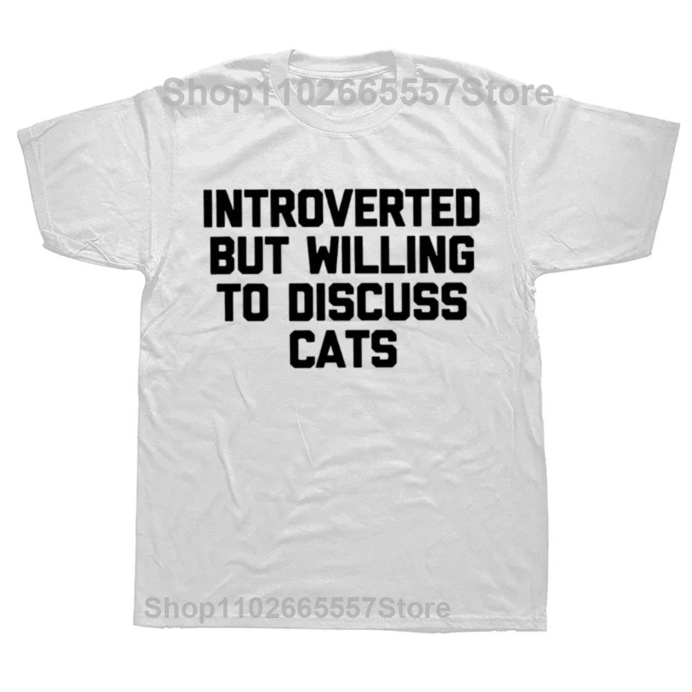 Introverted But Willing To Discuss Cats T Shirt Vintage Funny Design Tshirts 100 Cotton Novelty Tshirt Gift Cat Animal Lovers