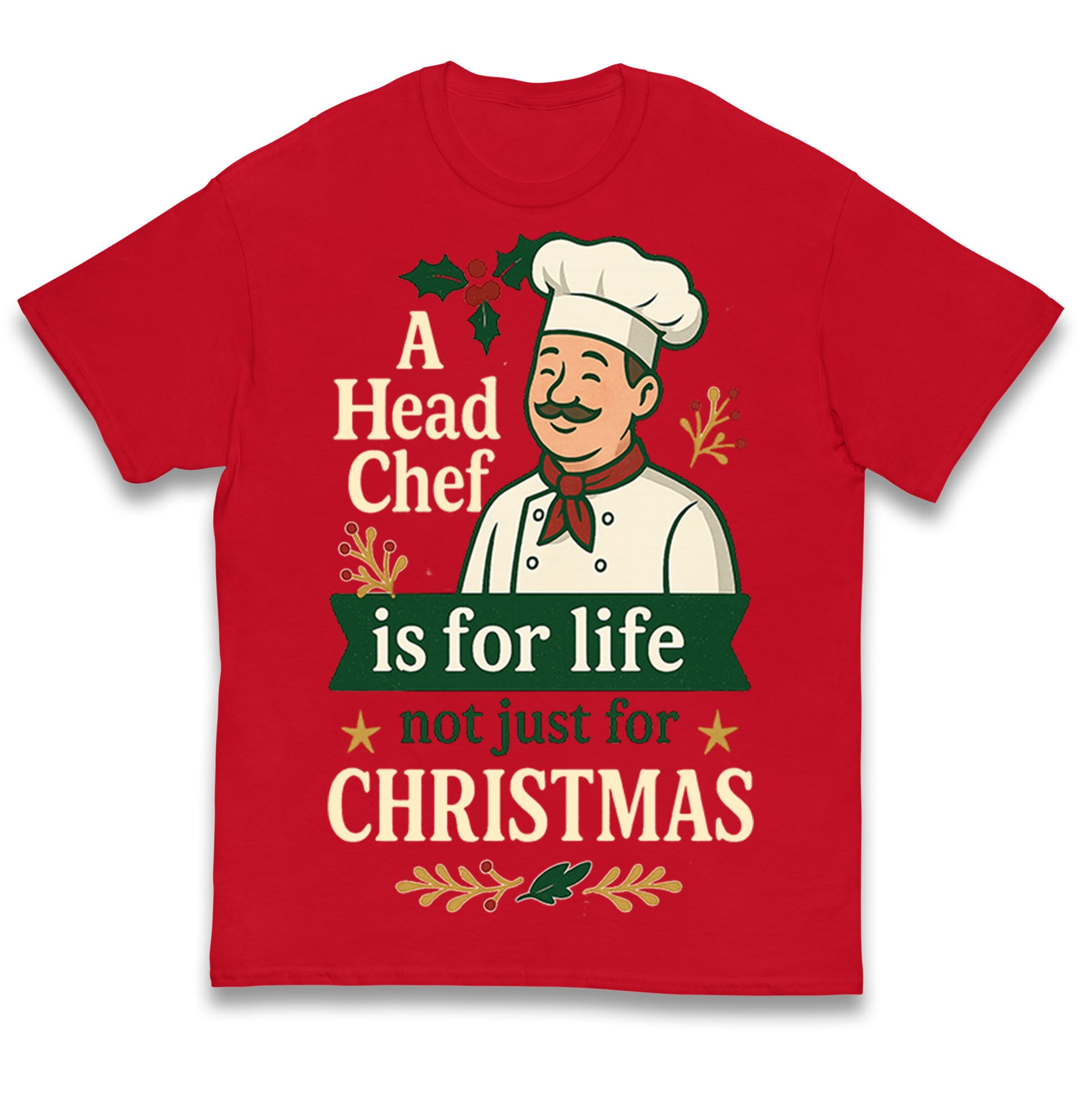 

A Head Chef Is For Life Not Just For Christmas Kids T Shirt 100