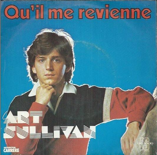 

7inch Record ART SULLIVAN - Qu il Me Revienne 49394 Orlando Interna 1978 France Pop Used