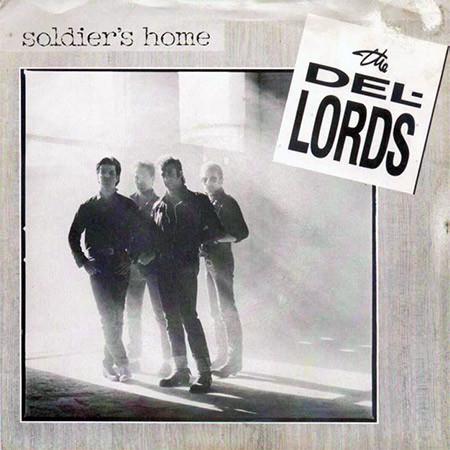 

7inch Record DEL LORDS Soldiers Home EA215 EMI America 1986 UK Rock Used