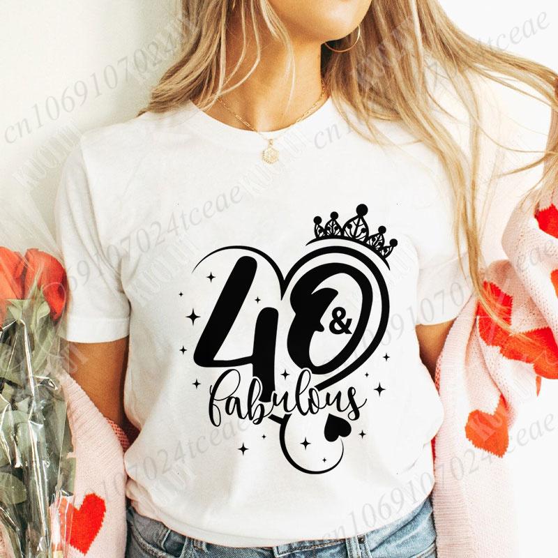 40th Fabulous T Shirt for Women 40th Year Birthday Party Tops Fashion Shiny Crown Graphic Short Sleeve Tees Female Clothing