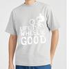Breathable For Unisex Round Neck Tshirt Streetwear Life Is Wheelie Good Fashionable Unisex Teeshirt Oversized Tshirt Vintage Tshirt