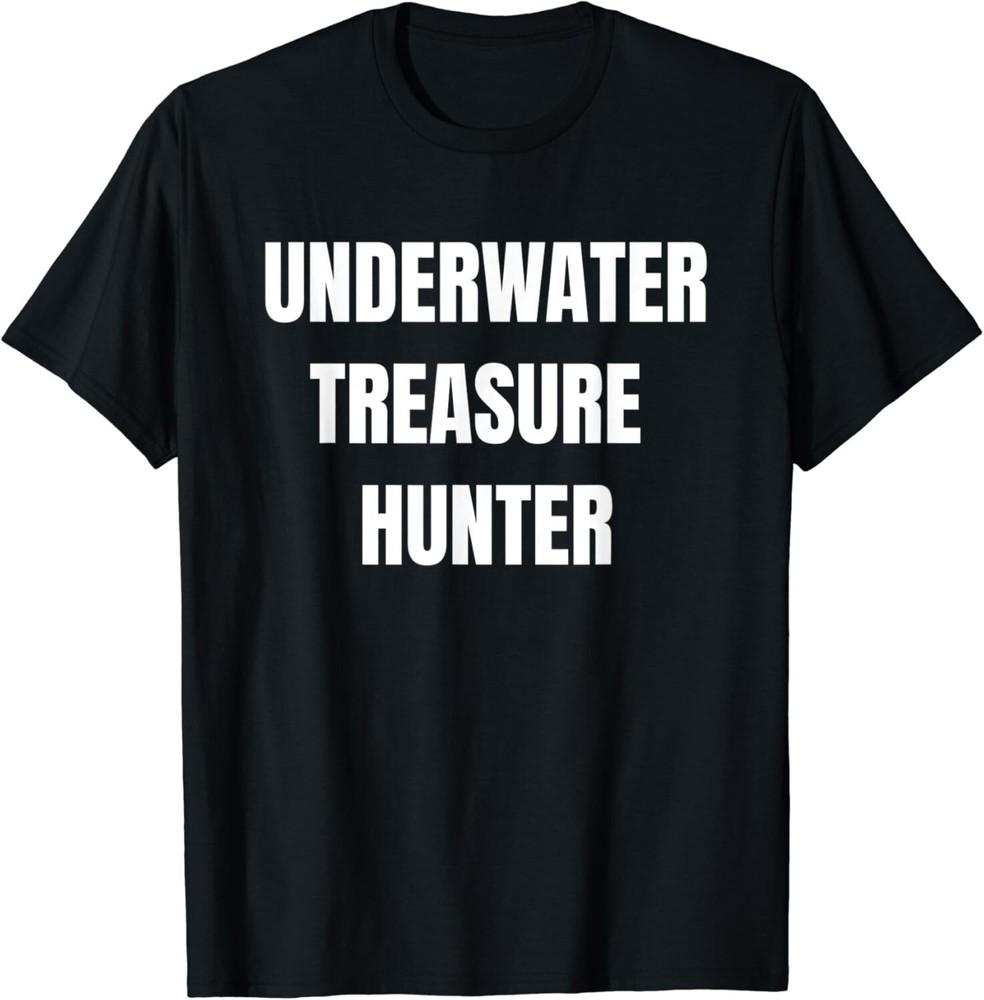 

Underwater Treasure Hunter Magnet Fishing Gift Unisex T-Shirt 3XL