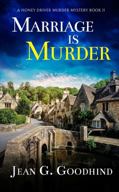 The MARRIAGE IS MURDER an Absolutely Gripping Cozy Murder Mystery Full of Twists : 11 Book