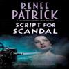 Script for Scandal by Renee Patrick Hardback Book 9780727892904