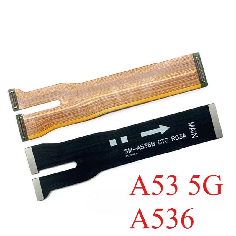 LCD Screen Main Motherboard Connector Board Ribbon Flex Cable For Samsung A20E A30S A22 4G 5G A40 A72 A21 A33 A53 A25 A55